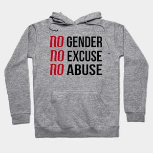 Abuse Has No Gender - No excuse. No Abuse. Hoodie